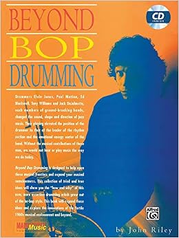 Beyond Bop Drumming: Book & Cd (Manhattan Music Publications) (9781576236093)