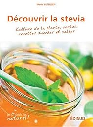 Découvrir la stévia