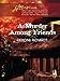 A Murder Among Friends by Ramona Richards