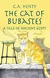 The Cat of Bubastes: A Tale of Ancient Egypt (Dover Children's Classics)