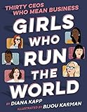 Girls Who Run the World: Thirty CEOs Who Mean Business