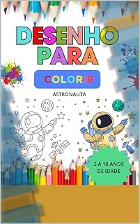 Livro Desenho para colorir astronauta: Astronauta para colorir