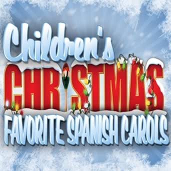 Amazon Com Alegres Cantad Joy To The World Spanish Christmas Mp3 Downloads