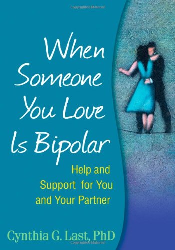 Download When Someone You Love Is Bipolar: Help and Support for You and Your Partner