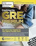 Cracking the GRE Premium Edition with 6 Practice Tests, 2018: The All-in-One Solution for Your Highest Possible Score (Graduate School Test Preparation)