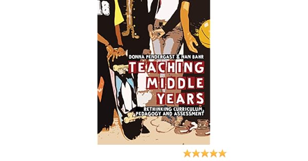 Amazoncom Teaching Middle Years Rethinking Curriculum - 