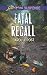 Fatal Recall: Faith in the Face of Crime (Love Inspired Suspense) by Carol J. Post