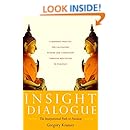 Insight Dialogue: The Interpersonal Path to Freedom