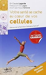 Votre santé se cache au coeur de vos cellules