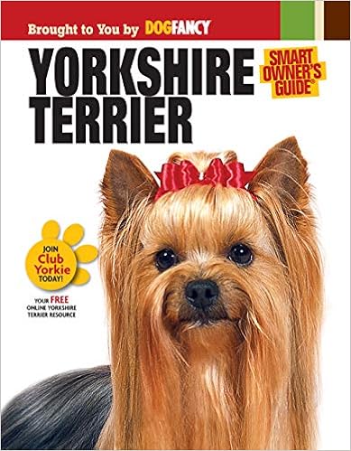 Yorkshire Terrier (Smart Owner�fs Guide, Kennel Club Books Interactive Series) �y�[�p�[�o�b�N  - 2009/8/25