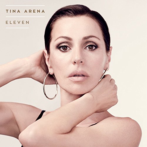 Tina Arena - Eleven (Deluxe Edition) - Zortam Music