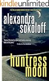 Huntress Moon (The Huntress/FBI Thrillers Book 1)