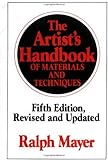 By Ralph Mayer - The Artist's Handbook of Materials and Techniques: Fifth Edition, Revised and Updated (Fifth Edition, Revised) (4/17/91)