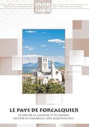 1000 Pays En Un : Le Pays De Forcalquier