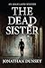 The Dead Sister (Adam Lapid Mysteries Book 2) by Jonathan Dunsky