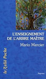L' enseignement de l'arbre-maître