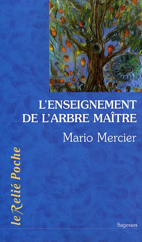 L' enseignement de l'arbre-maître