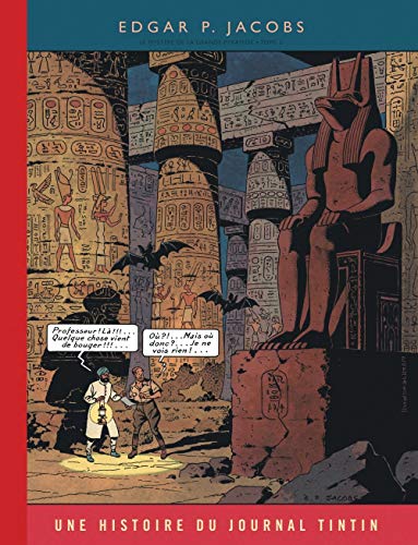 Les aventures de Blake et Mortimer, Tome 5 : Le mystère de la grande pyramide : Tome 2 by