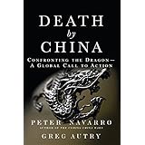 Death by China: Confronting the Dragon - A Global Call to Action (paperback)