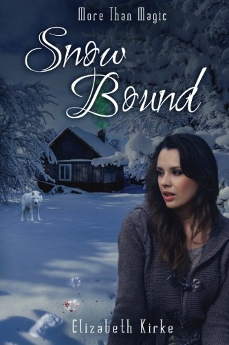 Snow Bound (More than Magic) (Volume 2)
