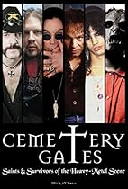 Cemetery Gates: Saints and Survivors of the Heavy Metal Scene