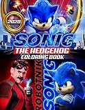 Sonic The Hedgehog Coloring Book: Sonic 2020 Coloring Book With Newest Unofficial Images Based On 2020 Movie