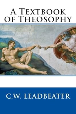 A Textbook of Theosophy