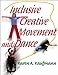 Inclusive Creative Movement and Dance
