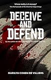 Deceive and Defend (Silverman Saga Book 3) by Marilyn Cohen de Villiers