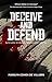 Deceive and Defend (Silverman Saga Book 3) by Marilyn Cohen de Villiers
