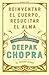 Reinventar el cuerpo, resucitar el alma: Como crear un nuevo tu / Reinventing th e Body, Resurrecting the Soul: How to Create a New You (Spanish Edition)