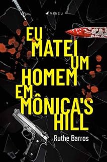 Livro Eu matei um homem em Mônica's Hill