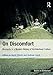 On Discomfort: Moments in a Modern History of Architectural Culture (Ashgate Studies in Architecture by David Ellison, Andrew Leach