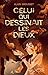 Celui qui dessinait les dieux by 
