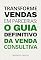 Livro Transforme vendas em parcerias: o guia definitivo da venda consultiva (Metodologia de venda)