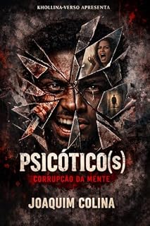 Livro Psicótico (s): Corrupção da Mente (Khollina-Versos)