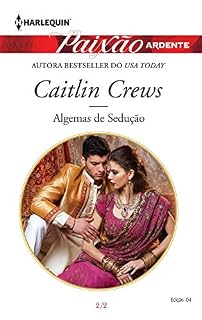 Livro Algemas De Sedução (Harlequin Paixão Ardente Livro 4)