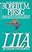 Lila: An Inquiry Into Morals by Robert M. Pirsig