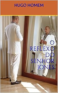 Livro O REFLEXO DO SENHOR JONES