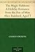 The Magic Fishbone A Holiday Romance from the Pen of Miss Alice Rainbird, Aged 7 by 