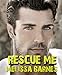 Rescue Me