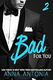 Bad for You (Mad, Bad, and Dangerous to Love series Book 2)