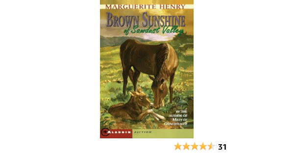 Brown Sunshine Of Sawdust Valley Henry Marguerite Shields Bonnie 9780689807794 Amazon Com Books
