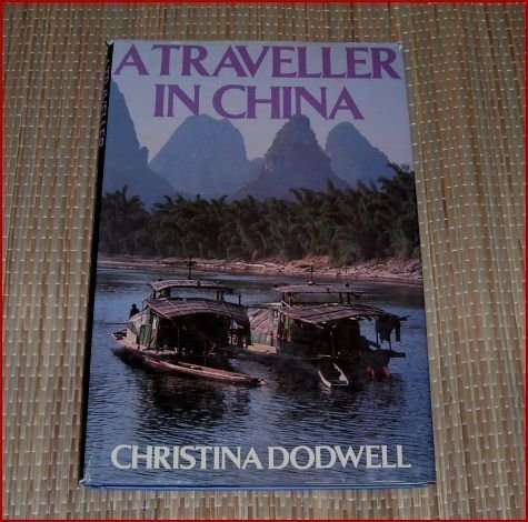 Traveller in China by Christina Dodwell