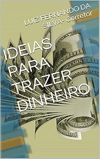 Livro IDEIAS PARA TRAZER DINHEIRO