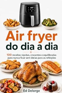 Livro Air fryer do dia a dia - LIVRO DE RECEITAS