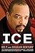 Ice: A Memoir of Gangster Life and Redemption-from South Central to Hollywood