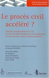 Le  procès civil accéléré ?