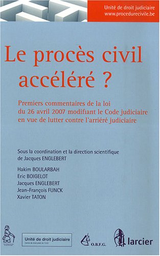 Le  procès civil accéléré ?