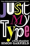 Image de Just My Type: A Book About Fonts